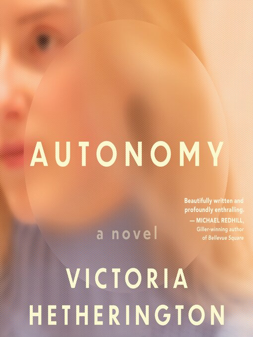 Title details for Autonomy by Victoria Hetherington - Wait list
